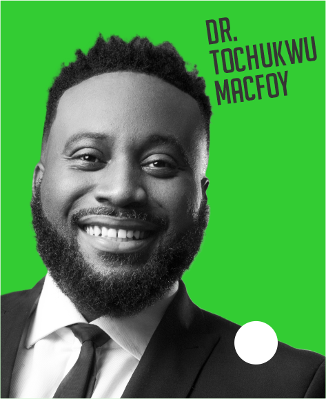 Dr. Tochukwu Macfoy